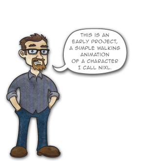 This is an early project, a simple walking animation of a character I call Nixl.